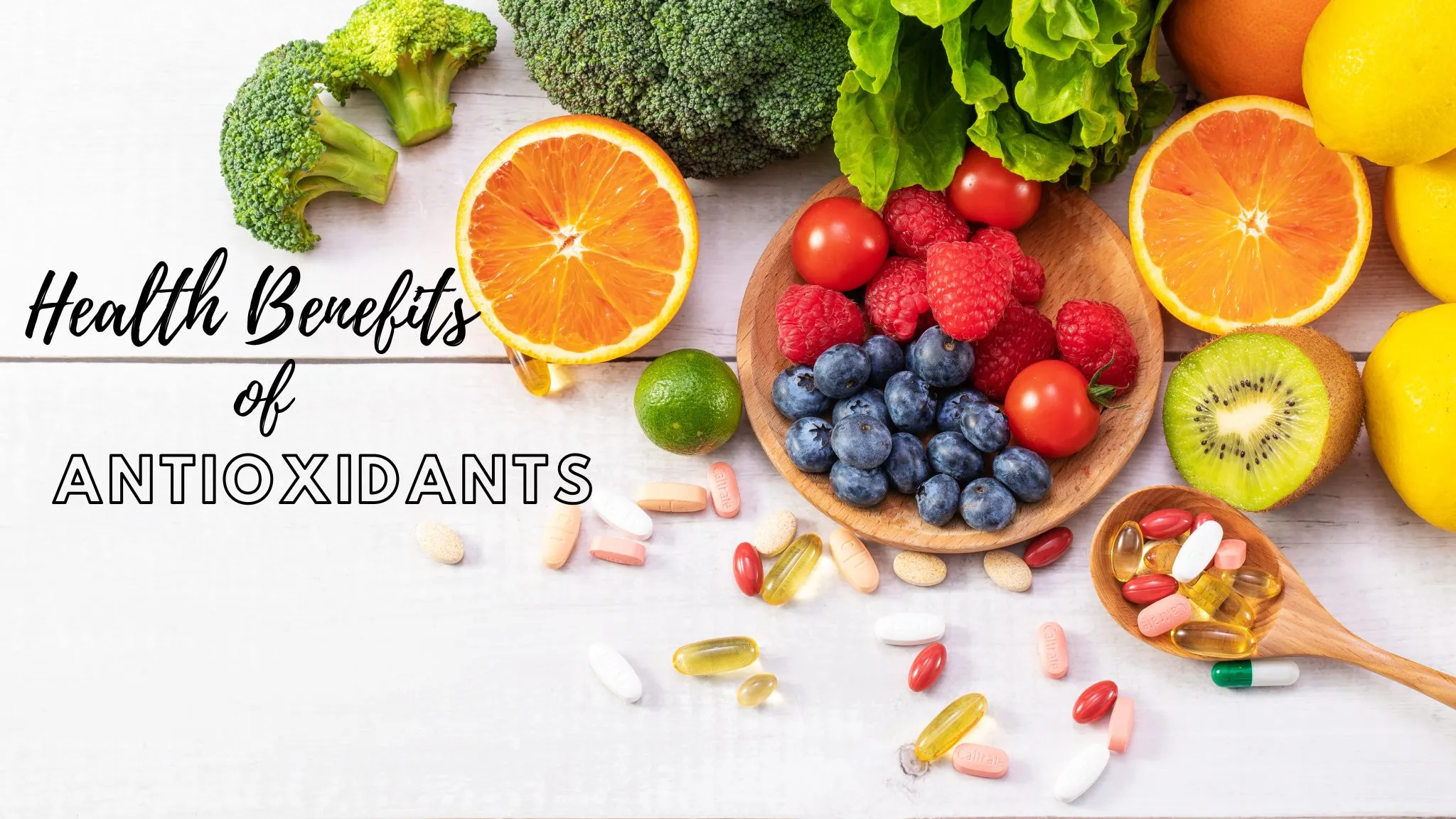 Benefits of Antioxidants